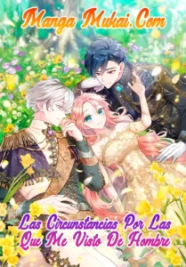 Las circunstancias por las que me visto de hombre