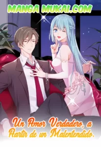 un amor verdadero, a partir de un malentendido