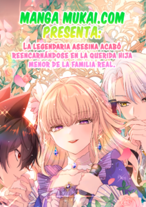 La legendaria asesina acabó reencarnándose en la querida hija menor de la familia real La legendaria asesina acabó reencarnándose en la querida hija menor de la familia real