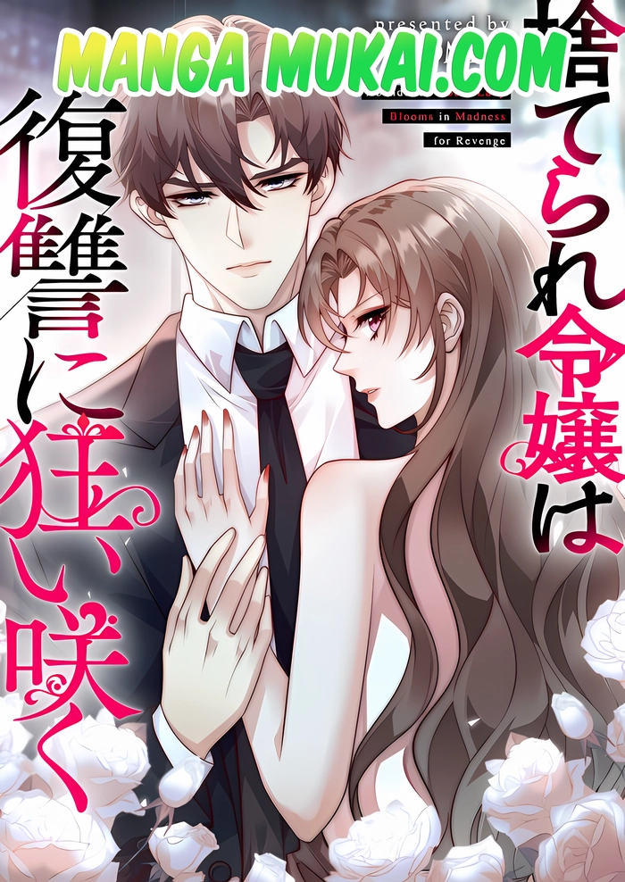 La noble abandonada florece enloquecida por la venganza