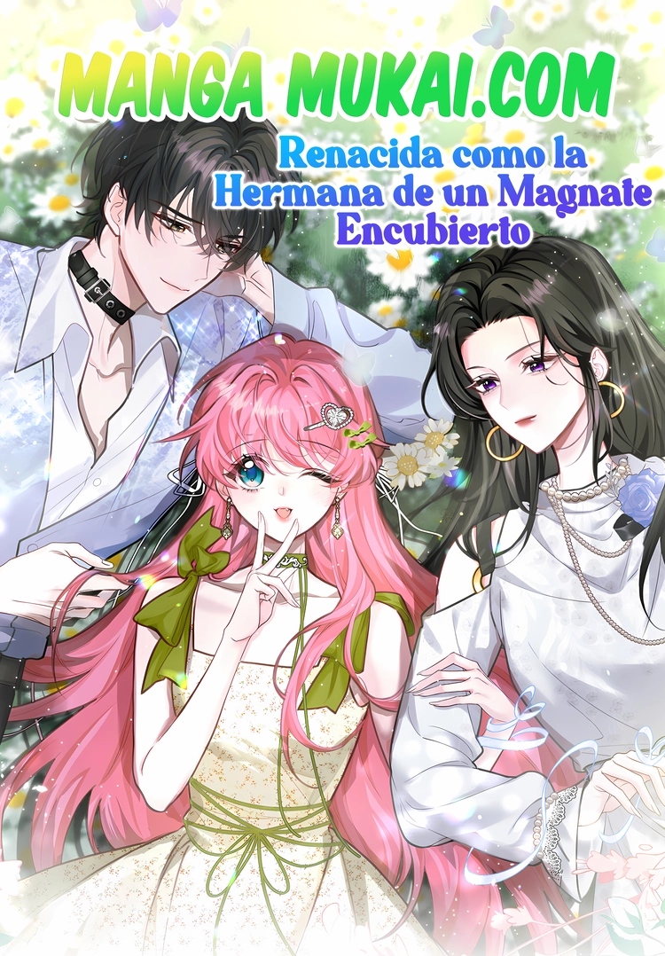Renacida como la hermana de un magnate encubierto: un juego de amores y traiciones Renacida como la hermana de un magnate encubierto: un juego de amores y traiciones
